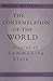 The Contemplation of the World: Figures of Community Style by Michel Maffesoli (1996-04-03)