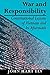 War and Responsibility by John Hart Ely (1995-03-06)