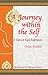 A Journey Within the Self: A Diary of Yogic Experiences