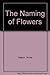 The Naming of Flowers by Anne Halpin (1992-07-01)