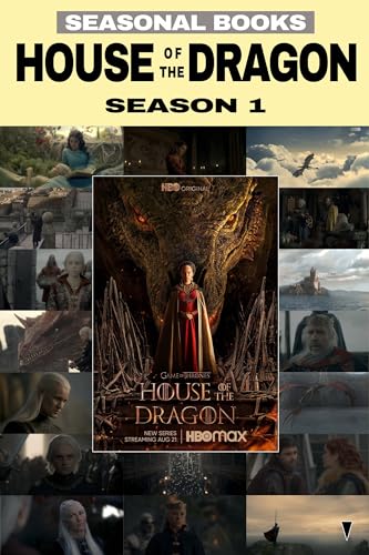 House of the Dragon - Season 1 (House of the Dragon Seasonal Books #1)