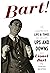 Bart! The Unauthorized Life & Times, Ins and Outs, Ups and Downs of Lionel Bart
