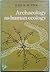 Archaeology As Human Ecology