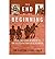 The End of the Beginning: From the Siege of Malta to the Allied Victory at El Alamein (Paperback) - Common
