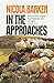 In the Approaches by Nicola Barker (21-May-2015) Paperback