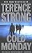 Cold Monday by Terence Stro...