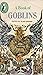 A Book of Goblins