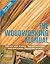 The Woodworking Manual (includes extensive wood directory, tools and techniques, joints and finishes