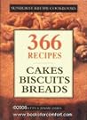 366 Recipe Collection: Cakes (Sunburst Recipe Cookbooks) 366 Recipe Collection: Cakes (Sunburst Recipe Cookbooks)