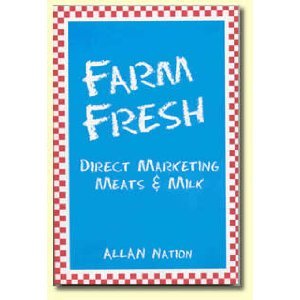 Farm Fresh: Direct Marketing, Meats & Milk (Paperback)