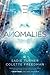 Anomalies by Sadie Turner (2016-02-09)