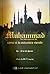 Muhammad como si le estuviera viendo [Muhammad as if You Can See Him]