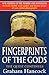 Fingerprints of the Gods: The Quest Continues by Hancock, Graham (2001) Paperback
