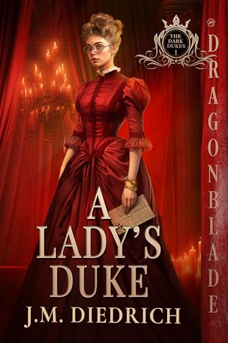 A Lady's Duke (The Dark Dukes #1)