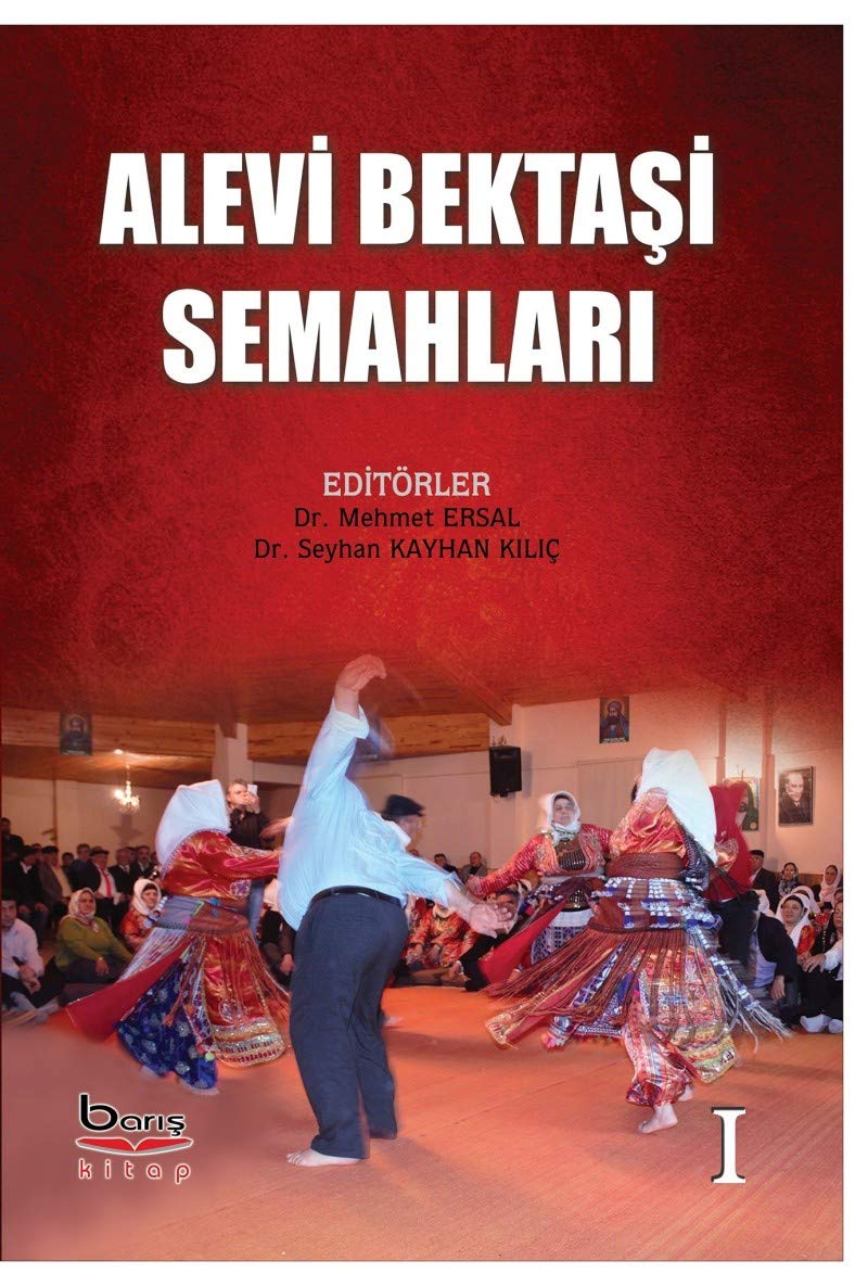 Alevi Bektaşı Semahları Cilt 1 (Paperback)