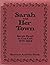 Sarah and Her Town: Sarah B...