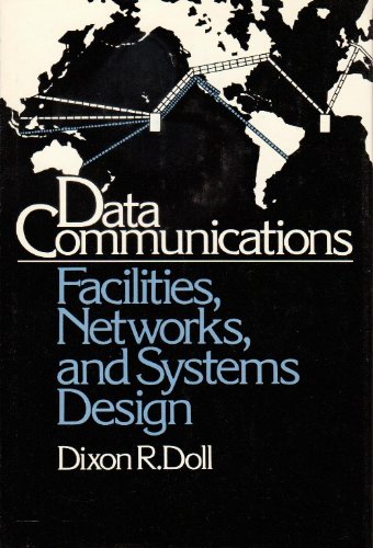 Data Communications: Facilities, Networks, and Systems Design (Hardcover)