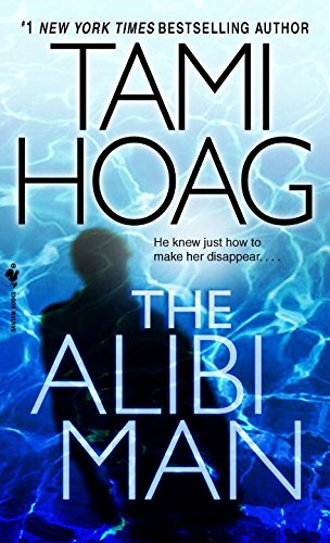 [The Alibi Man] (By: Tami Hoag) [published: February, 2008]