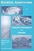 [(Societal Adaptation to Climate Variability and Change)] [Edited by Sally M. Kane ] published on (July, 2000)