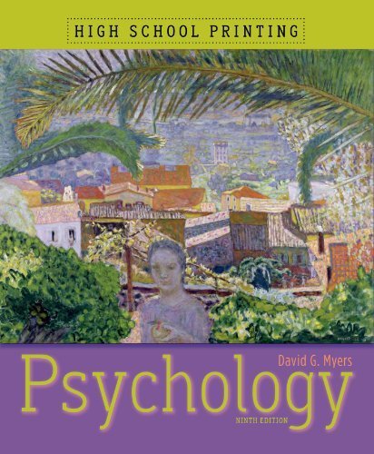 Psychology (High School Printing) 9th (ninth) Edition by David G. Myers [2010]