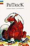 Patrick (Junior Novels) Patrick (Junior Novels)
