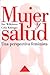 Mujer y salud / Women and H...