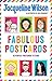 Jacqueline Wilson: Fabulous Postcards by Jacqueline Wilson (2016-07-07)