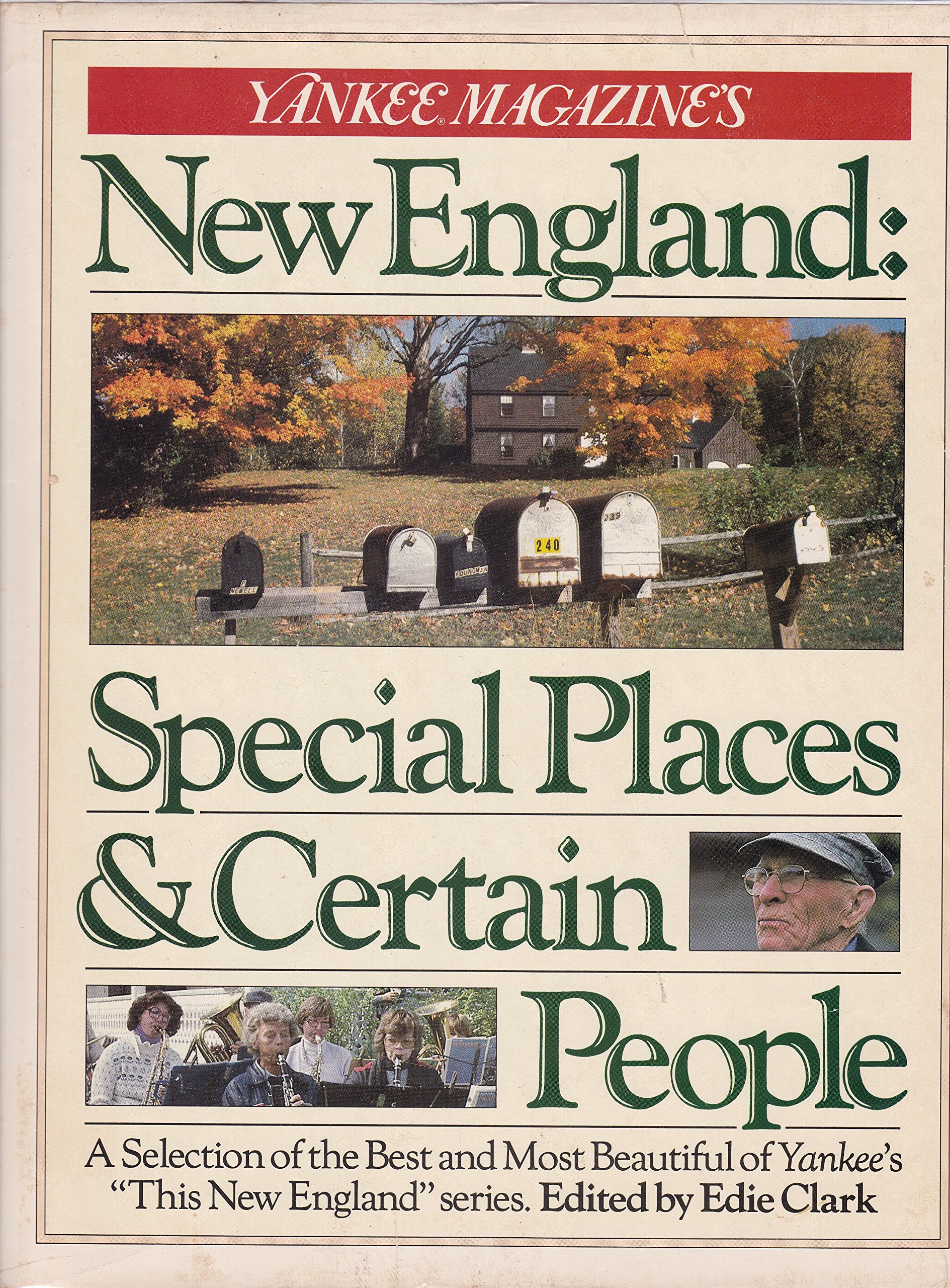 Yankee Magazine's New England: Special Places and Certain People (Hardcover)