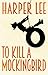 To Kill A Mockingbird by Harper Lee (2015-06-04)