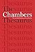 The Chambers Thesaurus, 5th Edition by Chambers (Ed.) (2015-06-18)