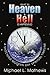 What in Heaven and Hell is Happening?: A Shocking Modern Day Spiritual Timeline [1/31/2008] Michael Mathews