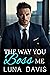 The Way You Boss Me