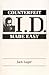 Counterfeit I.D. Made Easy illustrated edition by Luger, Jack (1990) Paperback