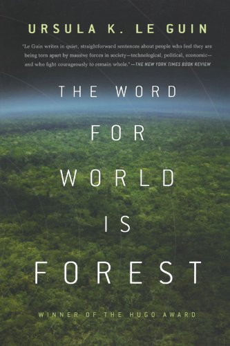 The Word for World Is Forest by Le Guin, Ursula K. Reprint Edition