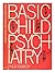 Basic child psychiatry / Philip Barker ; with a foreword by W.H. Trethowan