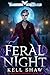 Feral Night (The Revenant R...