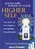 Access the Power of Your Higher Self