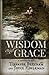 Wisdom And Grace by Tiffanie Beecham (2014-12-03)