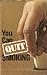You Can Quit Smoking!