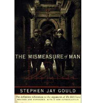 [The Mismeasure of Man] [Author: Gould, Stephen J] [June, 1996]