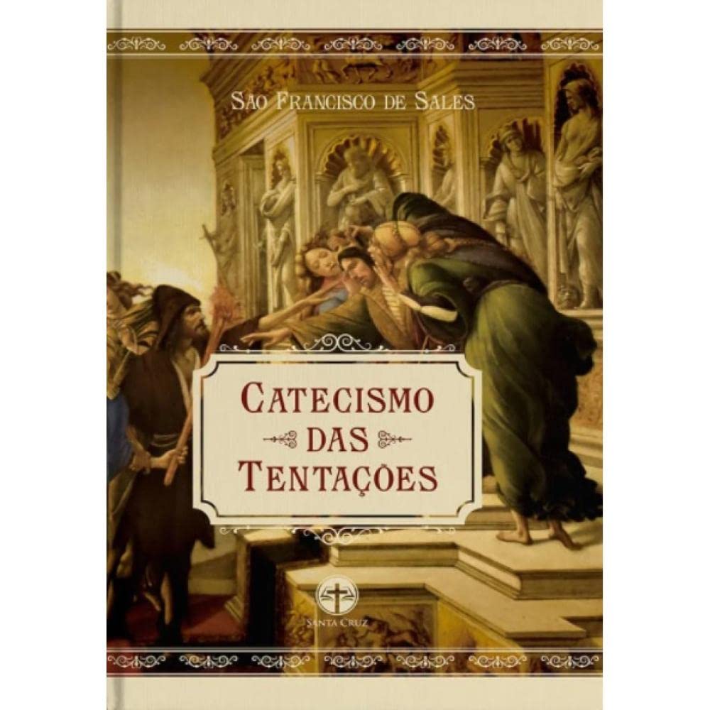 Catecismo das Tentações (Paperback)