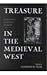 Treasure in the Medieval West