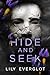 Hide and Seek by Lily Everglot