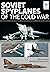 Soviet Spyplanes of the Cold War (FlightCraft)