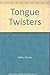 Tongue Twisters by Keller (1989-05-01)