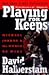 Playing for Keeps (99) by Halberstam, David [Paperback (2000)]