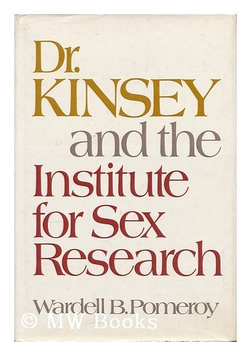 Dr. Kinsey and the Institute for Sex Research (Hardcover)
