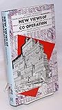 New Views of Co-Operation (HISTORY WORKSHOP SERIES)