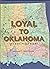 Loyal to Oklahoma: The Banc...