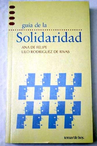 Guía de la solidaridad (Spanish Edition)
